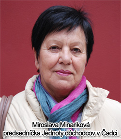 Miroslava Minariková: Z prístupu mesta Čadca som znechutená