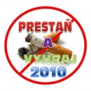 Sa pre fajiarov Presta a vyhraj